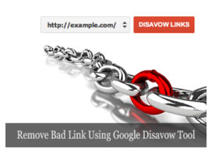 Remove Bad Link Using Google Disavow Tool